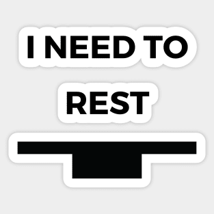 I Need To Rest - Whole Rest Funny Music Puns Text On Top Sticker